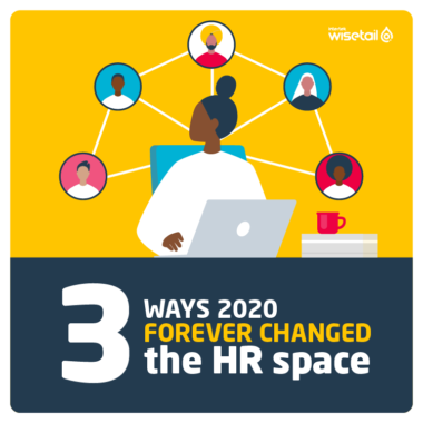 illustration: woman sitting at desk with laptop and mug, five head bubbles popping up around her signifying she is connected to five other people and they are connected with each other. text: 3 ways 2020 forever changed the HR space