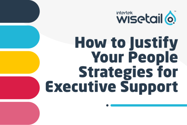 text: How to justify your people strategies for executive support, with wisetail