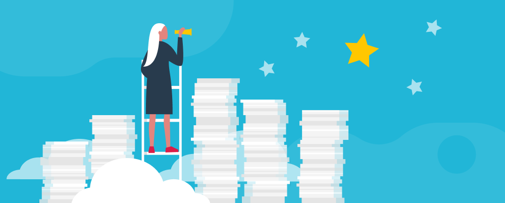 Illustration: A woman stands on a ladder rising above the clouds and towering stacks of paper, she holds a spyglass and looks out at a distant star.