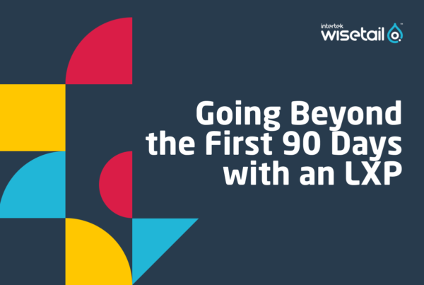 text: going beyond the first 90 days with an LXP; wisetail logo; geometric pattern