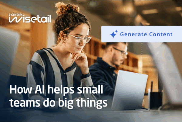 A woman works on a laptop in an office; an overlay reads "How AI helps small teams do big things" with a "Generate Content" button graphic.